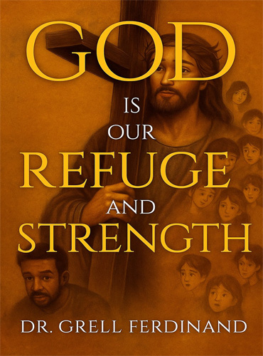 God is Our Refuge and Strength